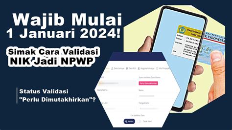 Cara Validasi NIK Menjadi NPWP Untuk Status Validasi Perlu