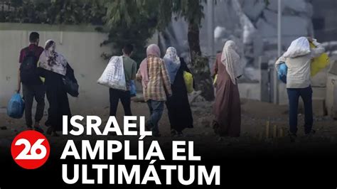 Israel Amplía El Ultimátum Para Abandonar El Norte De Gaza Videos