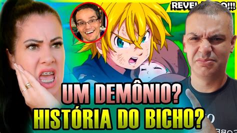 M E Crente E Militar React Meliodas A Origem Do Dem Nio Mais Poderoso