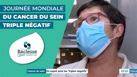 Cancer du sein triple négatif essai clinique TRIPLEX Reportage de