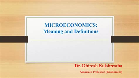 Microeconomics Meaning Definition Nature And Scope Ppt