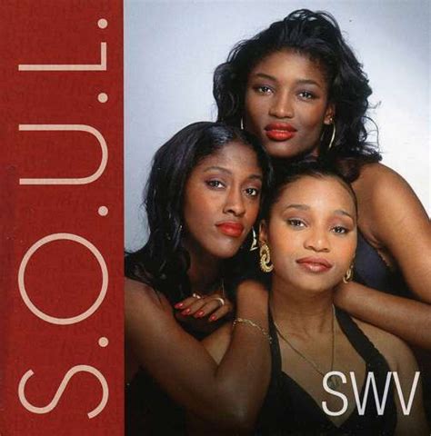 SWV - S.O.U.L. Lyrics and Tracklist | Genius