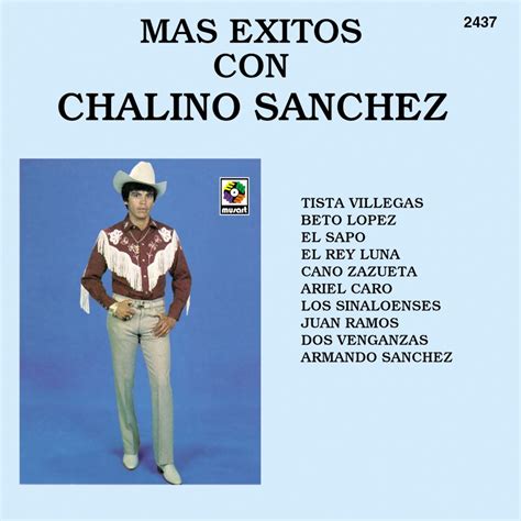 Mas Éxitos Con Chalino Sánchez Album by Chalino Sánchez Apple Music