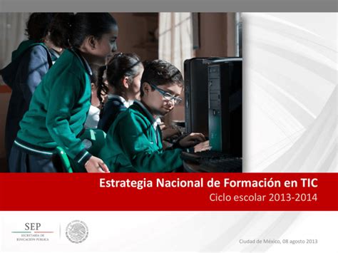 ESTRATEGIA NACIONAL DE FORMACION EN TIC