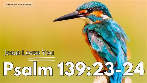 Psalm 139 23 24 Prayer For Examination And Guidance YouTube