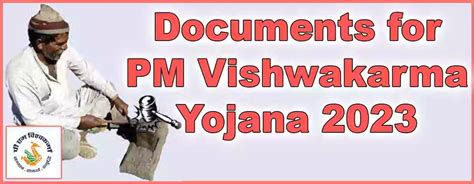 PM Vishwakarma Yojana required documents: Complete Guide for all States ...