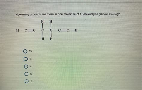 Solved How Many Bonds Are There In One Molecule Of Chegg