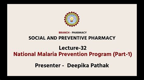 Social And Preventive Pharmacy National Malaria Prevention Program