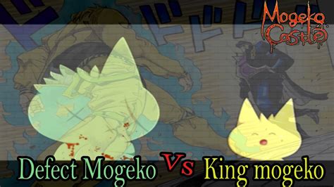 MOGEKO CASTLE Defect Mogeko Vs King Mogeko Anime Ish Fight YouTube