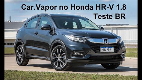 Consumo Honda Hrv O Carvapor Na Br Youtube