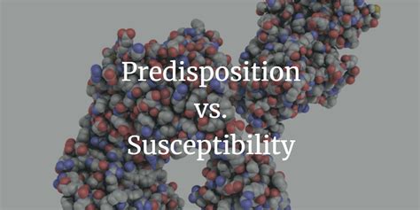 Predisposition Vs Susceptibilitytoxicogenomica