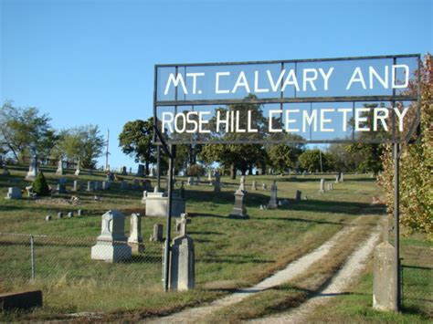 Mount Calvary And Rose Hill Cemetery In Newman Kansas Find A Grave