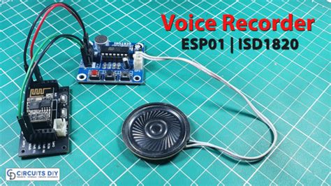 Voice Recording with ISD1820 Module and ESP01