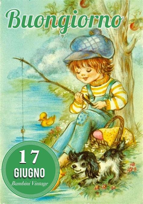 Pin Di Orietta Fortini Su Mesi Buongiorno Immagini Bambini Vintage