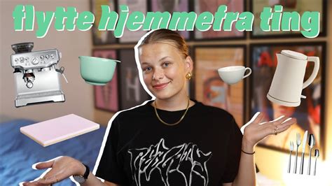 ALLE MINE FLYTTE HJEMMEFRA TING kæmpe flytte haul YouTube