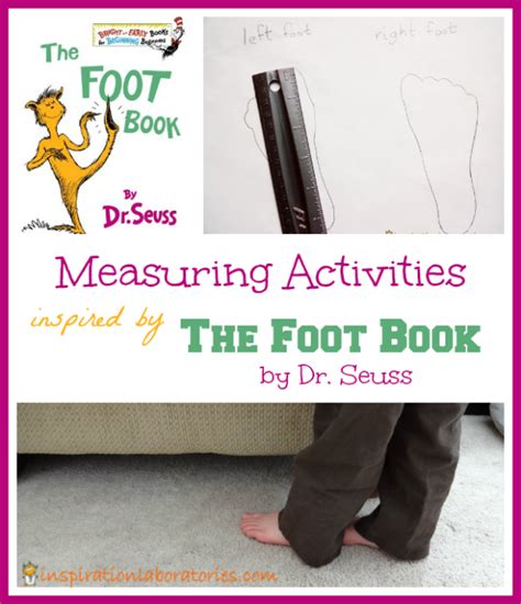 Measuring With The Foot Book By Dr Seuss Inspiration Laboratories Measurement Activities