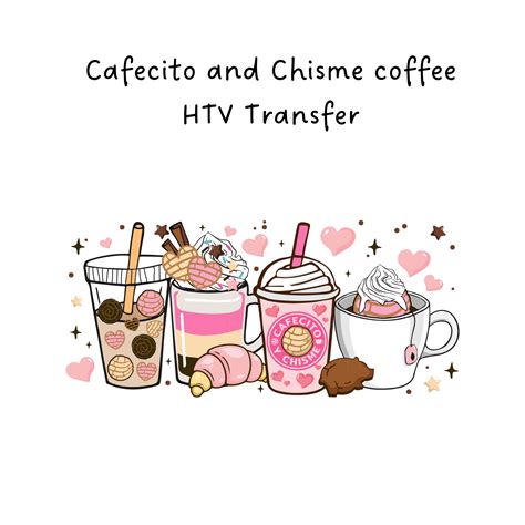 Cafecito And Chisme Htv Transfer Peach Tree Market Co