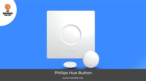 Philips Hue Smart Button Easy Battery Replacement Tips Automate Your