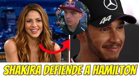 Shakira Rompe El Silencio Y Defiende A Hamilton De Las Cr Ticas De