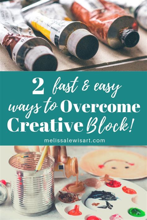 Two Ridiculously Easy Ways To Overcome Creative Block Overcoming