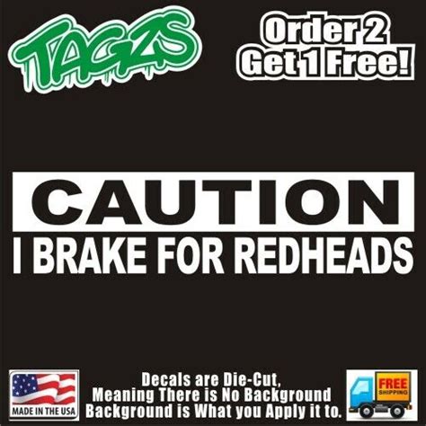 I Brake For Redheads Funny Diecut Vinyl Window Decal Sticker Car Truck