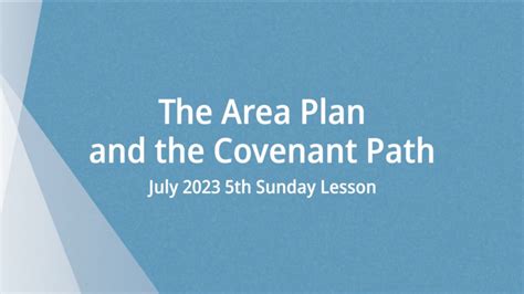 The Area Plan And The Covenant Path