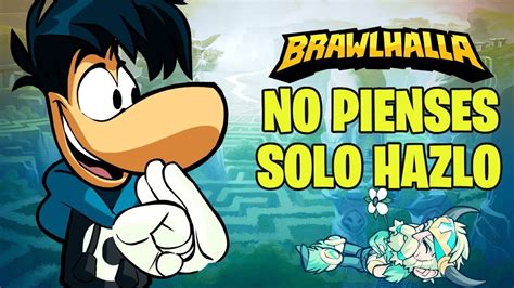 C Mo Debes Pensar Al Jugar Ranked An Lisis Brawlhalla V Espa Ol