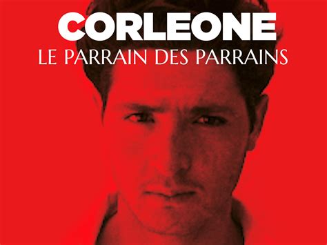 Prime Video Corleone Le Parrain Des Parrains