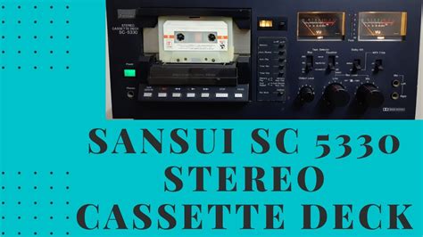 Sansui SC 5330 Stereo Cassette Deck How To Use Kaise Chalaye Price And