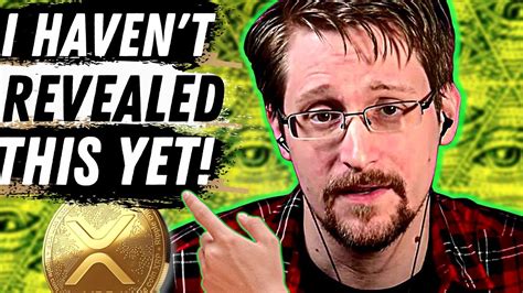 JUST REVEALED EDWARD SNOWDEN SHOWS SHOCKING DOCUMENT XRP NEWS