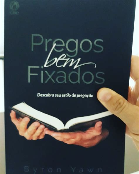 Pregos Bem Fixados Um Tesouro De Conselhos Pr Ticos Sobre Como