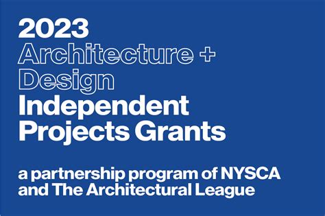 2023 Architecture + Design Independent Projects Grants - The ...