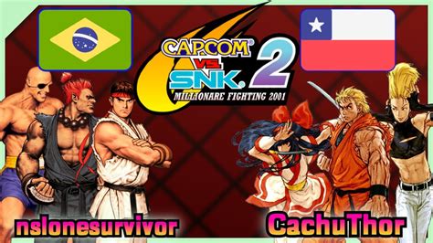 Capcom Vs SNK 2 Nslonesurvivor VS CachuThor FLYCAST