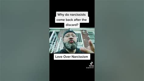 Why Do Narcissists Come Back After They Discard You Love Over Narcissism Youtube