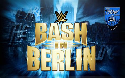 Bash In Berlin 2024 Record Storico Per La WWE