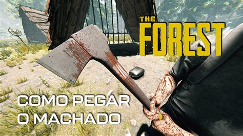 THE FOREST ARMAS LOCALIZAÇÃO E DICAS DO MACHADO MODERNO A arma