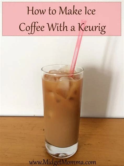 How To Make Ice Coffee With A Keurig Artofit