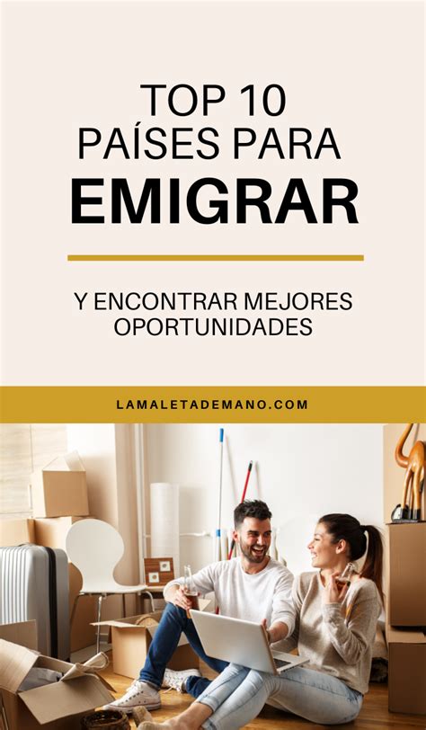 Los Mejores Pa Ses Para Emigrar En El Vivir En El Extranjero