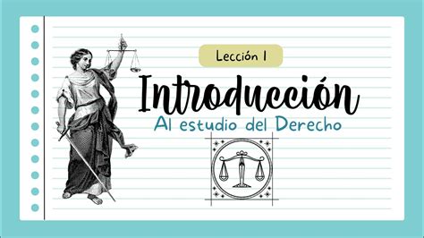 Introducci N Al Estudio Del Derecho Lecci N Youtube