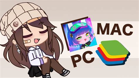 How To Get Gacha Club On Mac Pc Bluestacks Youtube