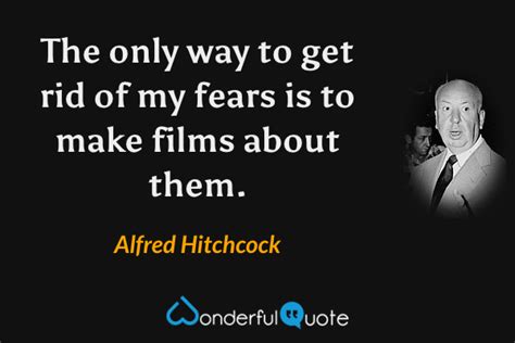 Alfred Hitchcock Quotes Wonderfulquote