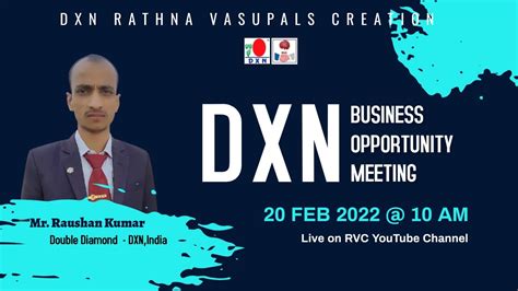 DXN Business Opportunity Meeting EP 74 By DD Mr Raushan Kumar