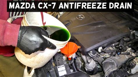 MAZDA CX 7 CX7 HOW TO DRAIN COOLANT HOW TO FLUSH RADIATOR MAZDA CX7