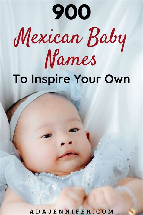 900 common mexican names for baby boys and girls – Artofit