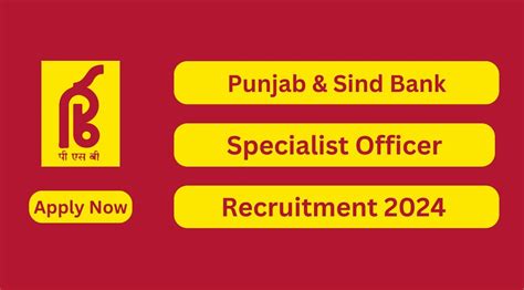 Punjab And Sind Bank Recruitment 2024 06 Specialist Officer Posts Apply