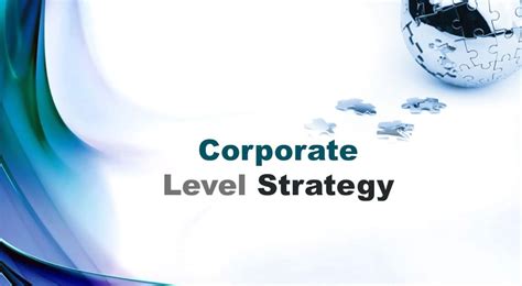 Corporate Level Strategy Definition Types And Examples Parsadi