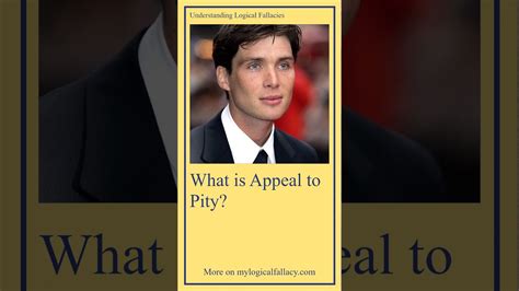 What Is Appeal To Pity Vertical Video Logical Fallacy Definition