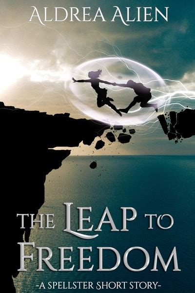 The Leap To Freedom