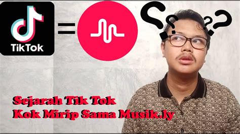 Sejarah Tik Tok Kok Mirip Sama Musik Ly Youtube