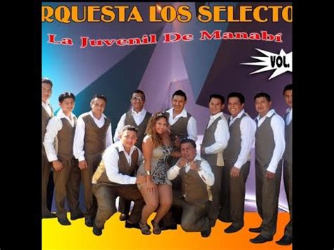 Orquesta Selectos Mix YouTube